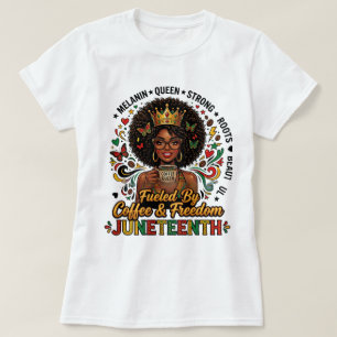 Camiseta Juneteenth 'Energizado por Café e Liberda