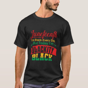 Camiseta Juneteenth eu sou negro todos os dias