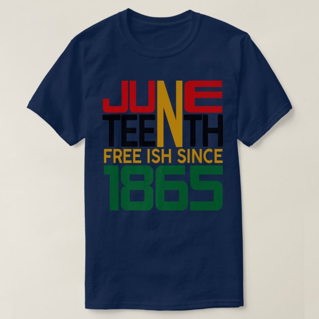 Camiseta Juneteenth Freeish since 1865  (Frente do Design)