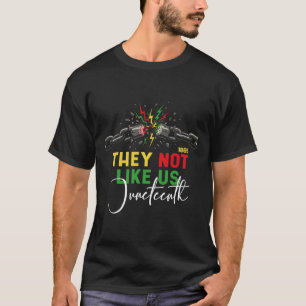 Camiseta Juneteenth Negro Eles Não São Como Nós Liberdade C