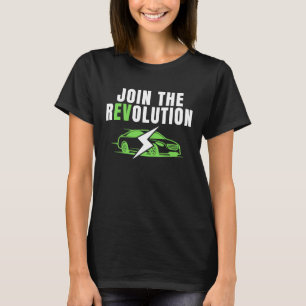 Camiseta Junte-Se À Revolução EV, Conduza Carros E, Ca Elét