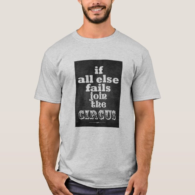 Camiseta JUNTE-SE ao CIRCO, CITAÇÕES ENGRAÇADAS, t-shirt (Frente)