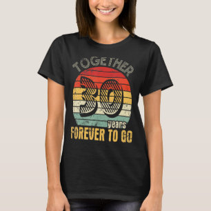 Camiseta Juntos 30 Anos Para Ir Casar Com Marido Wi
