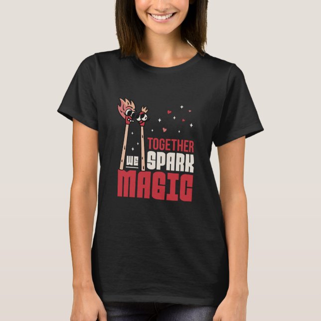 CAMISETA JUNTOS NÓS ESPARAMOS O CASAL MAGIC MATCHES (Frente)