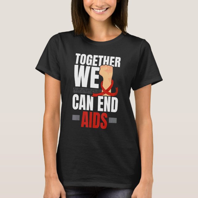 Camiseta Juntos Podemos Acabar Com A Aids Sida Sida Conscie (Frente)