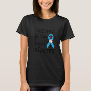Camiseta Juntos, Podemos Combater A Consciência Da Diabetes