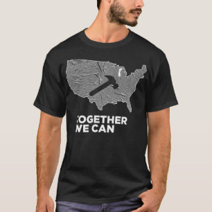 Camiseta Juntos podemos usar fita de duto cônica e martelo