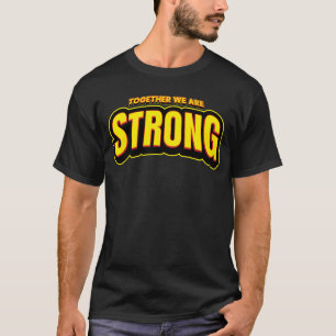 Camiseta Juntos Somos Fortes