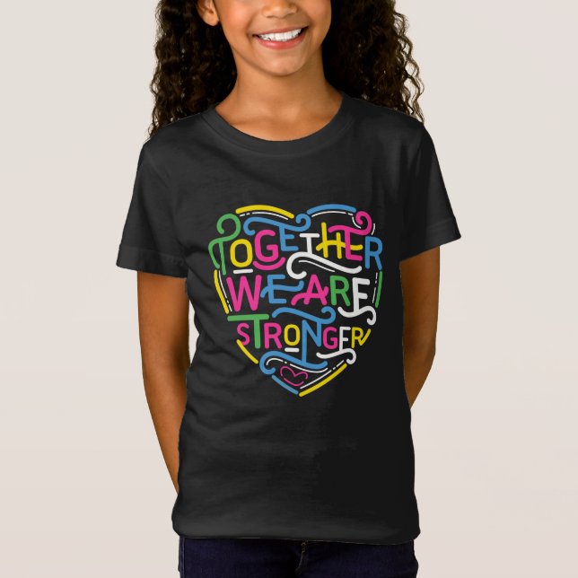 Camiseta Juntos, Somos Mais Fortes (Frente)