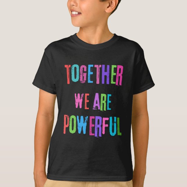 Camiseta Juntos Somos Poderosos (Frente)