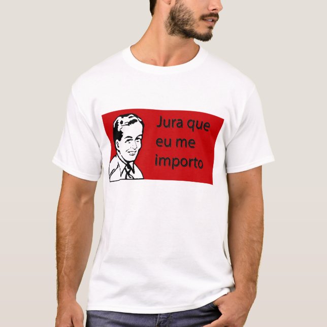 Camiseta Jura que eu me importo (Frente)