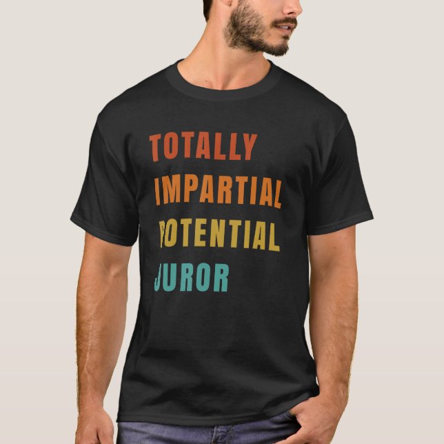 Camiseta Jurista Potencial Totalmente Imparcial_10 (Frente)