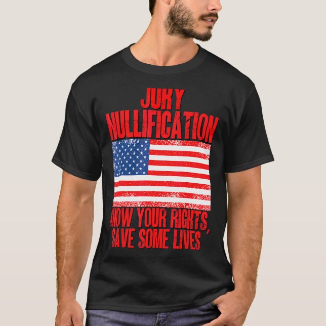 Camiseta Jury Nullificação Conheça Seus Direitos Salvar Alg (Frente)