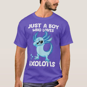 Camiseta Just A Boy Who Loves Aolotls Cute Ambystoma Meican