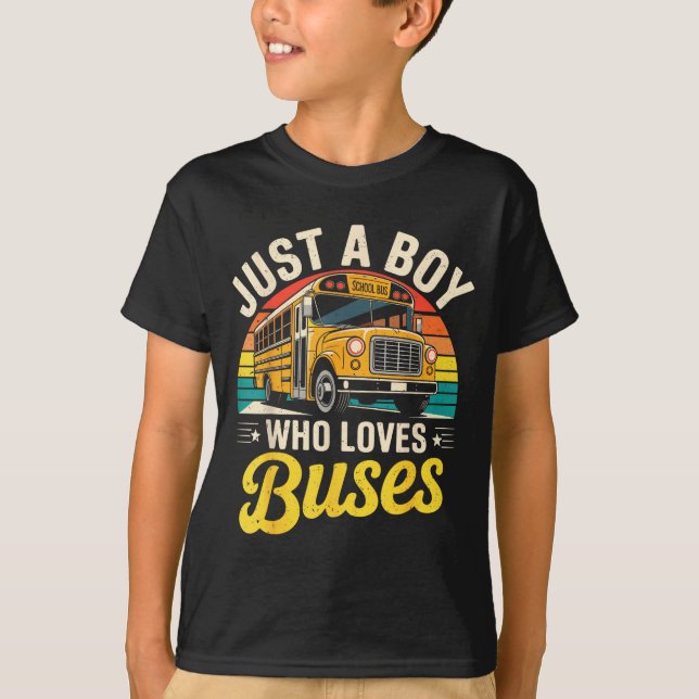 Camiseta Just A Boy Who Loves Buses School Bus Driver Costu (Frente)