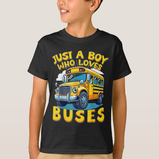 Camiseta Just A Boy Who Loves Buses School Bus Lover Kids B (Frente)