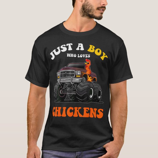 Camiseta Just A Boy Who Loves Chickens And Monster Truck Ki (Frente)