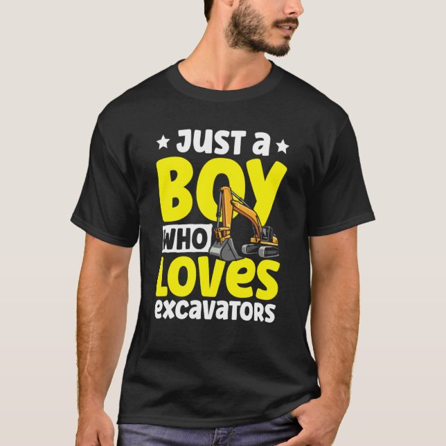 Camiseta Just a Boy Who Loves Excavators Construction Excav (Frente)