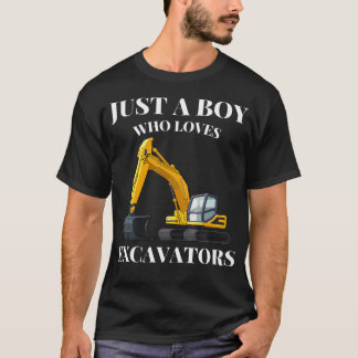 Camiseta Just A Boy Who Loves Excavators Construction Vehic