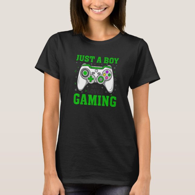 Camiseta JUST A BOY WHO LOVES GAMING  Video Game Player Gra (Frente)