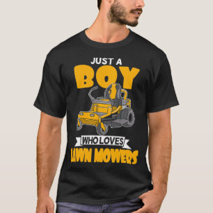 Camiseta Just A Boy Who Loves Lawn Mowers Landscaping Garde