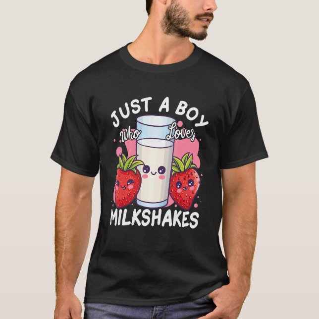Camiseta Just A Boy Who Loves Milkshakes (Frente)