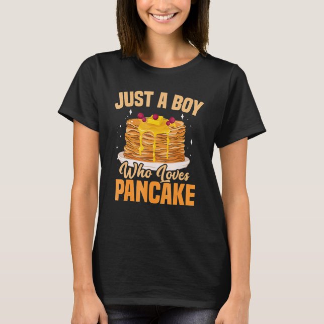 Camiseta Just A Boy Who Loves Pancake Pancake Day Foodie Fl (Frente)