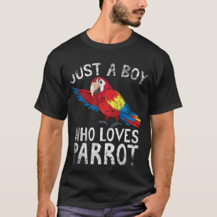 Camiseta Just A Boy Who Loves Parrot
