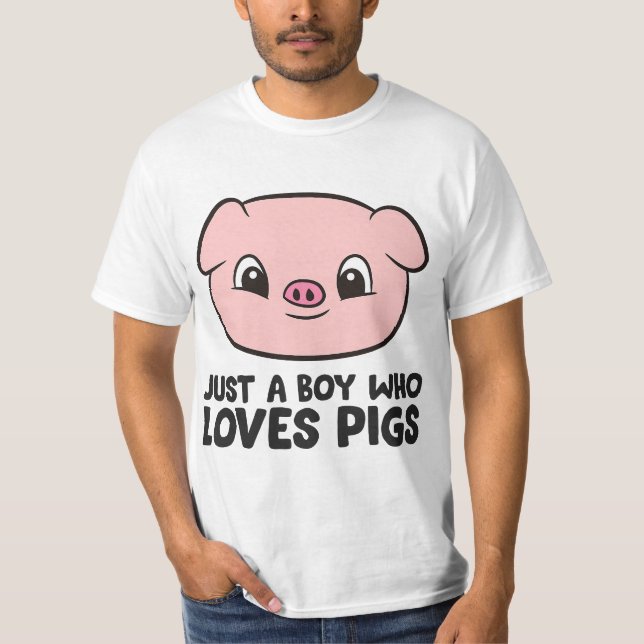 Camiseta Just a Boy Who Loves Pigs  (Frente)