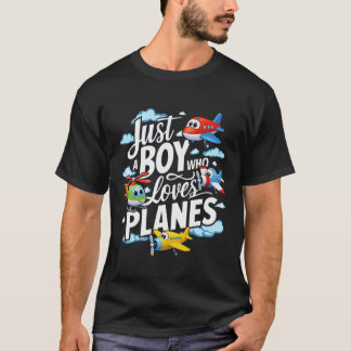 Camiseta Just A Boy Who Loves Planes Aircraft Airplane Heli