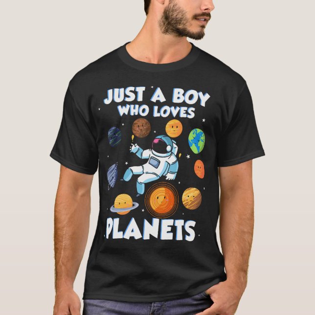 Camiseta Just A Boy Who Loves Planets Astrology Science Sol (Frente)