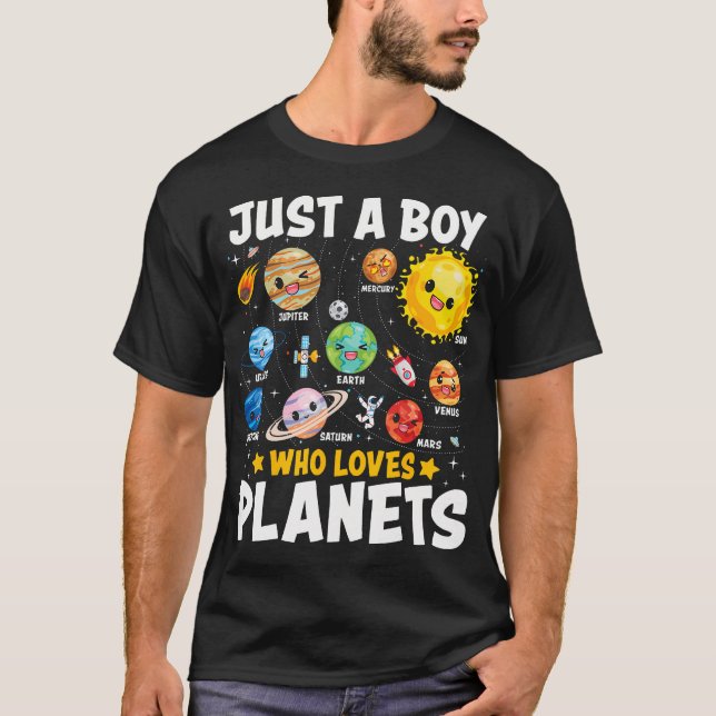 Camiseta Just A Boy Who Loves Planets Astrology Space Solar (Frente)