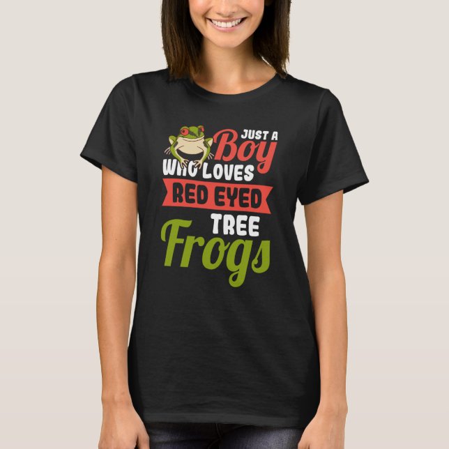 Camiseta Just a Boy who loves Red Eyed Tree Frog (Frente)
