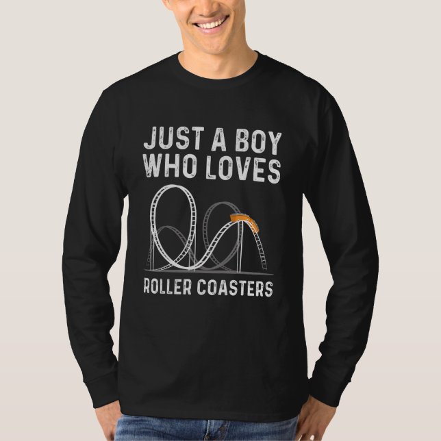Camiseta Just A Boy Who Loves Roller Coasters  Amusement Pa (Frente)