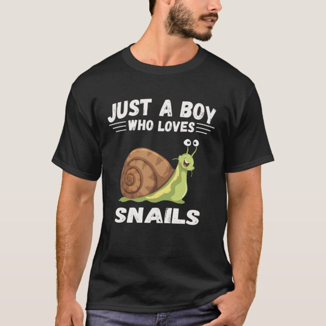 Camiseta Just A Boy who loves snails  Cute snail (Frente)