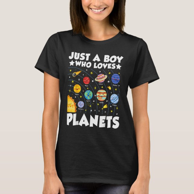 Camiseta Just A Boy Who Loves System Space Science Geek Pla (Frente)