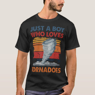 Camiseta Just A Boy Who Loves Tornado Weather Storm Tornado