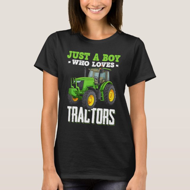 Camiseta Just A Boy Who Loves Tractors Farm Trucks Boys Tod (Frente)