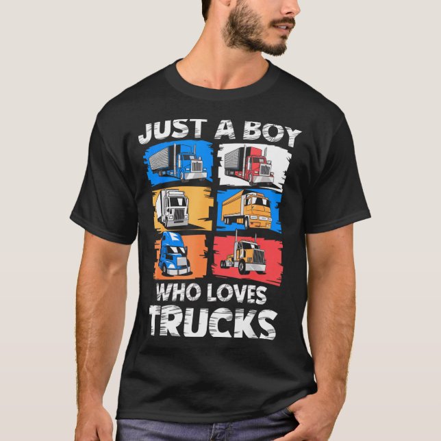 Camiseta Just A Boy Who Loves Trucks Funny Semi Truck Lover (Frente)