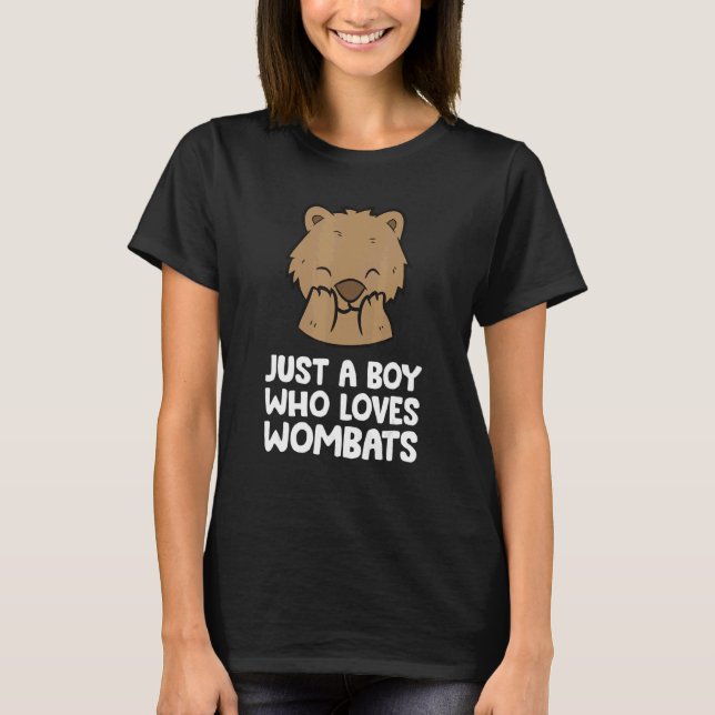 Camiseta Just a Boy Who Loves Wombats (Frente)