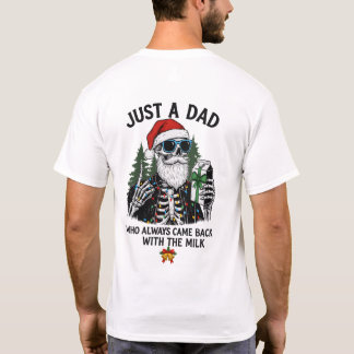 Camiseta "Just a Dad" Funny Christmas Skeleton