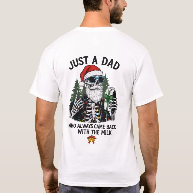 Camiseta "Just a Dad" Funny Christmas Skeleton (Verso)