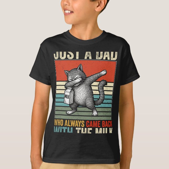 Camiseta Just A Dad Who Always Came Back With The Milk Fath (Frente)
