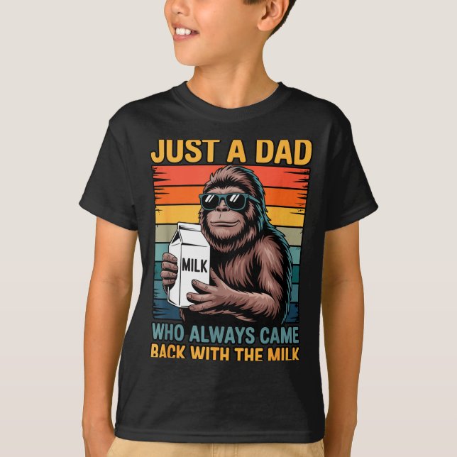 Camiseta Just A Dad Who Always Came Back With The Milk Sasq (Frente)