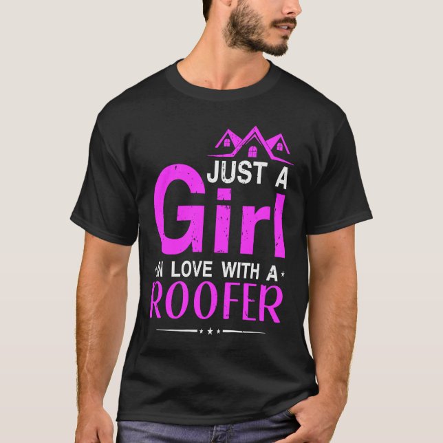 Camiseta Just a Girl In Love With a Roofer Roofing Contract (Frente)