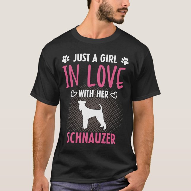 Camiseta Just A Girl In Love With Her Schnauzer  Schnauzer  (Frente)
