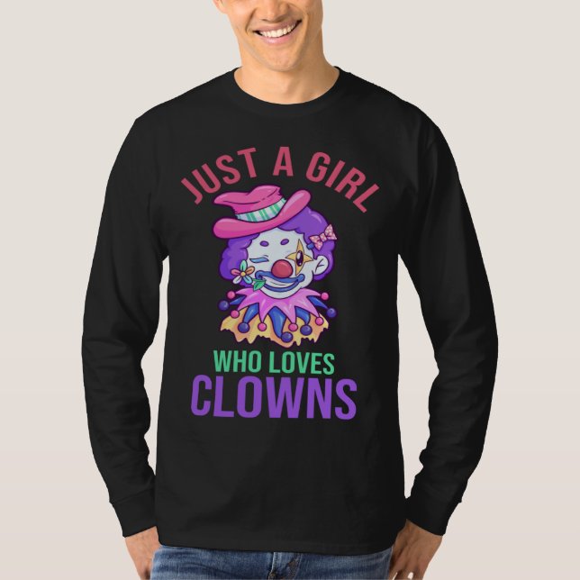 Camiseta Just A Girl Who Love Clowns And Circus (Frente)