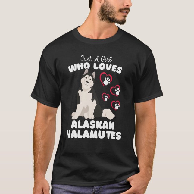Camiseta Just A Girl Who Loves Alaskan Malamutes Cute Malam (Frente)