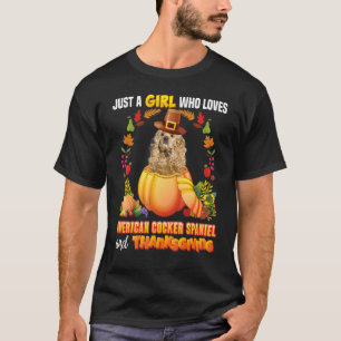 Camiseta Just A Girl Who Loves American Cocker Spaniel Than