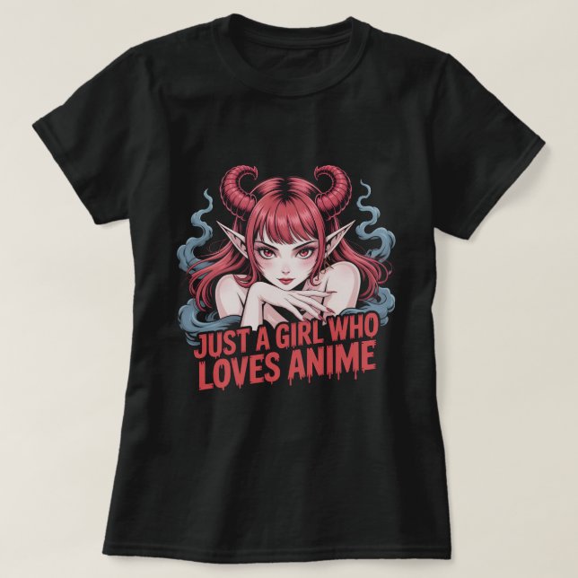 Camiseta Just A Girl Who Loves Anime Demon Girl T-Shirt, Ma (Frente do Design)